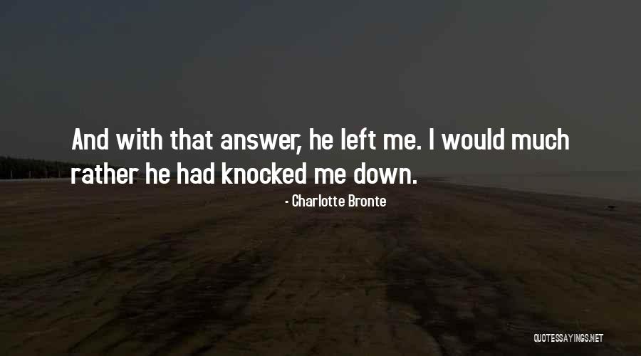 Didomenico Restaurants Quotes By Charlotte Bronte Didomenico Restaurants Quotes By Charlotte Bronte