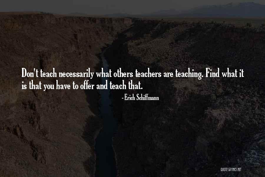 Didomi Quotes By Erich Schiffmann Didomi Quotes By Erich Schiffmann