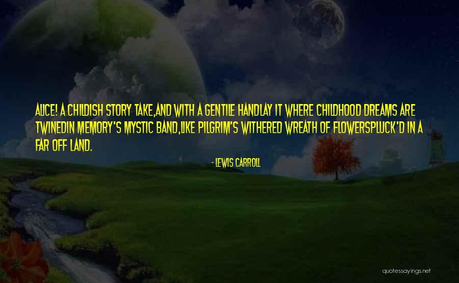 Didone Quotes By Lewis Carroll Didone Quotes By Lewis Carroll