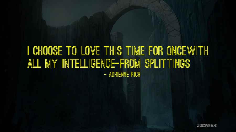Didriksons Parka Quotes By Adrienne Rich Didriksons Parka Quotes By Adrienne Rich