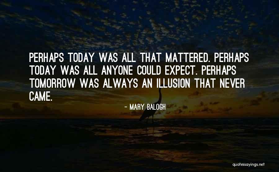 Didymus Pronunciation Quotes By Mary Balogh Didymus Pronunciation Quotes By Mary Balogh