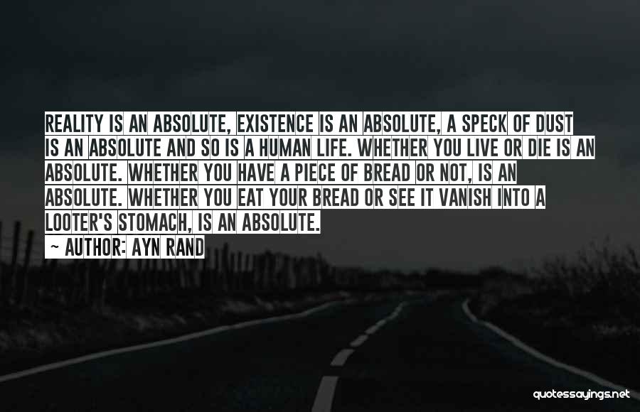 Die And Live Quotes By Ayn Rand