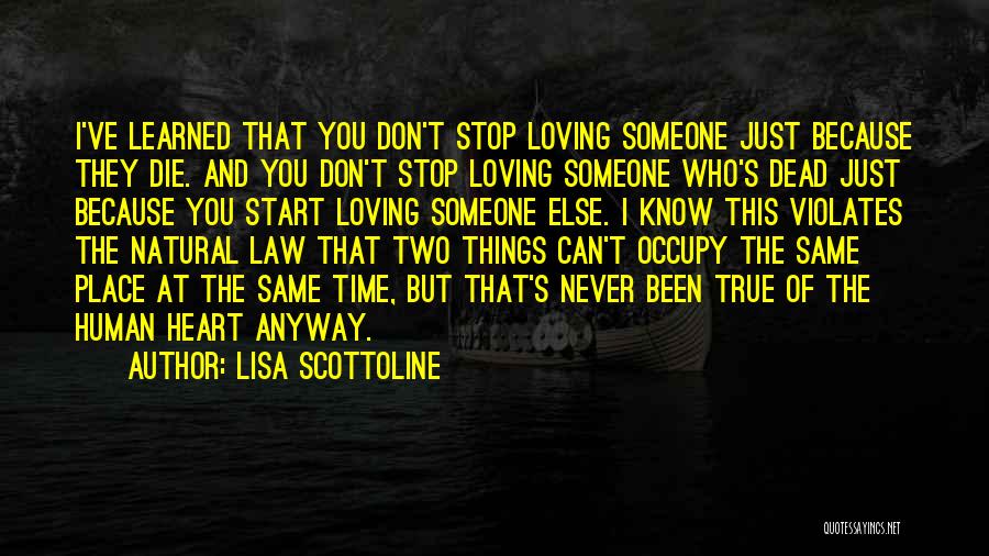 Die Anyway Quotes By Lisa Scottoline