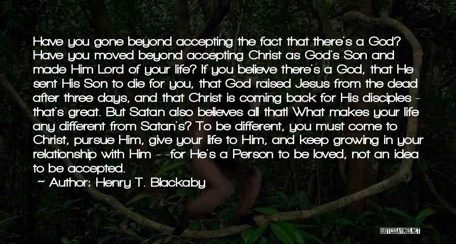 Die For What You Believe In Quotes By Henry T. Blackaby