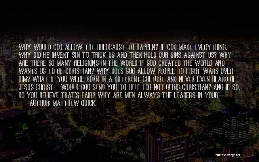 Die For What You Believe In Quotes By Matthew Quick