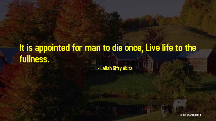 Die For Your Dreams Quotes By Lailah Gifty Akita Die For Your Dreams Quotes By Lailah Gifty Akita