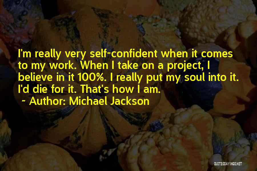 Die Hard Quotes By Michael Jackson