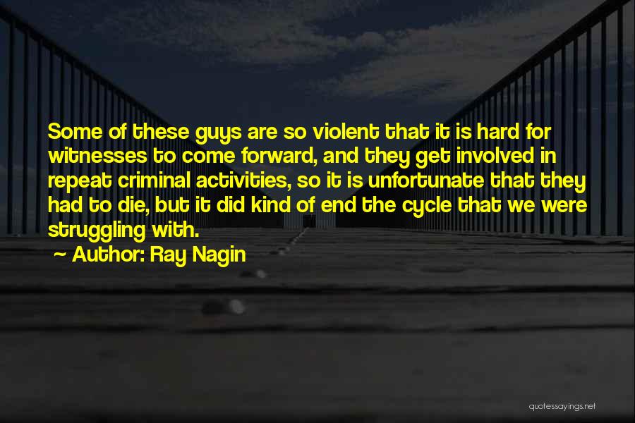 Die Hard Quotes By Ray Nagin