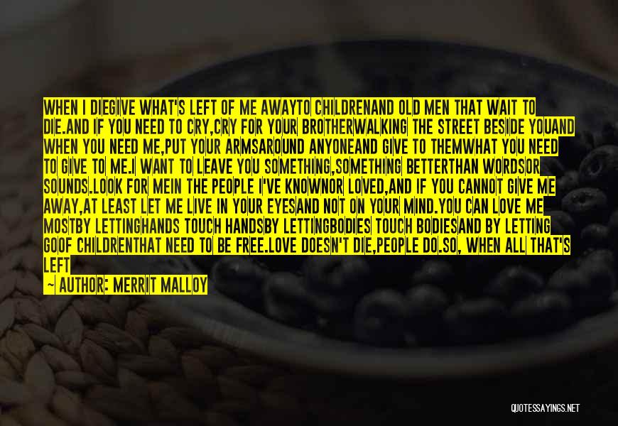Die In Your Arms Quotes By Merrit Malloy