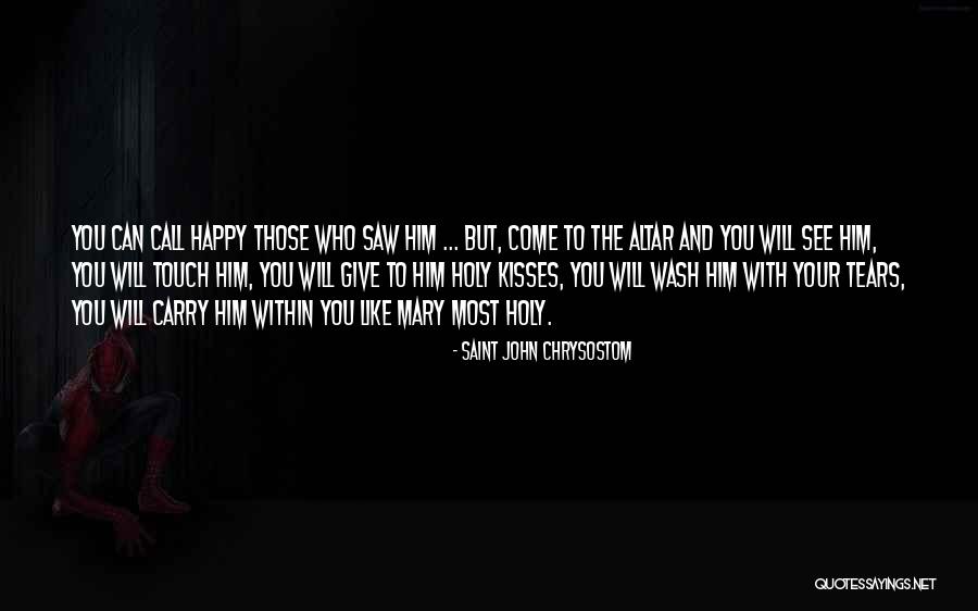 Die Mannschaft Quotes By Saint John Chrysostom Die Mannschaft Quotes By Saint John Chrysostom
