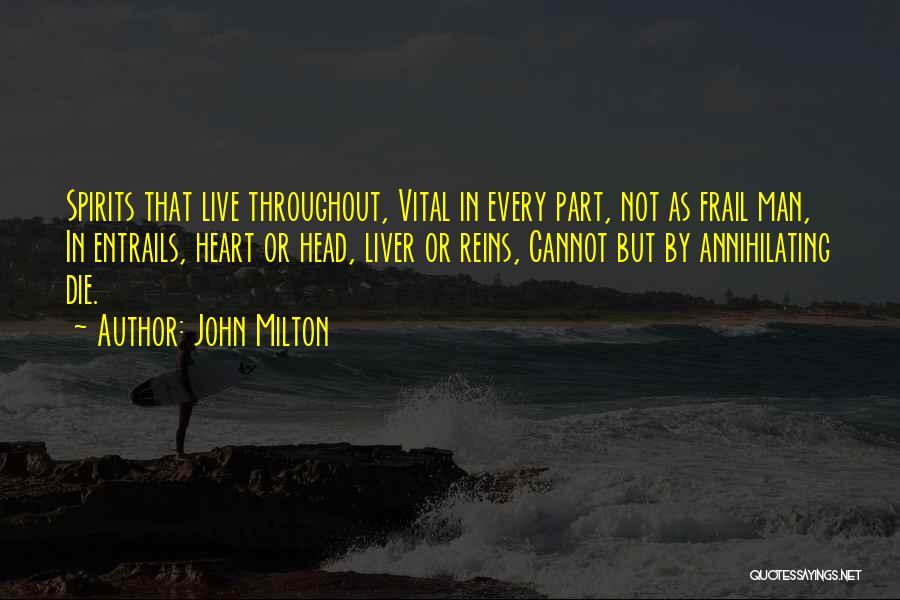 Die Or Live Quotes By John Milton