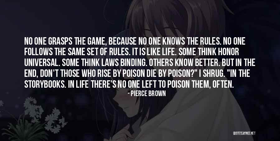 Die Rise Quotes By Pierce Brown Die Rise Quotes By Pierce Brown