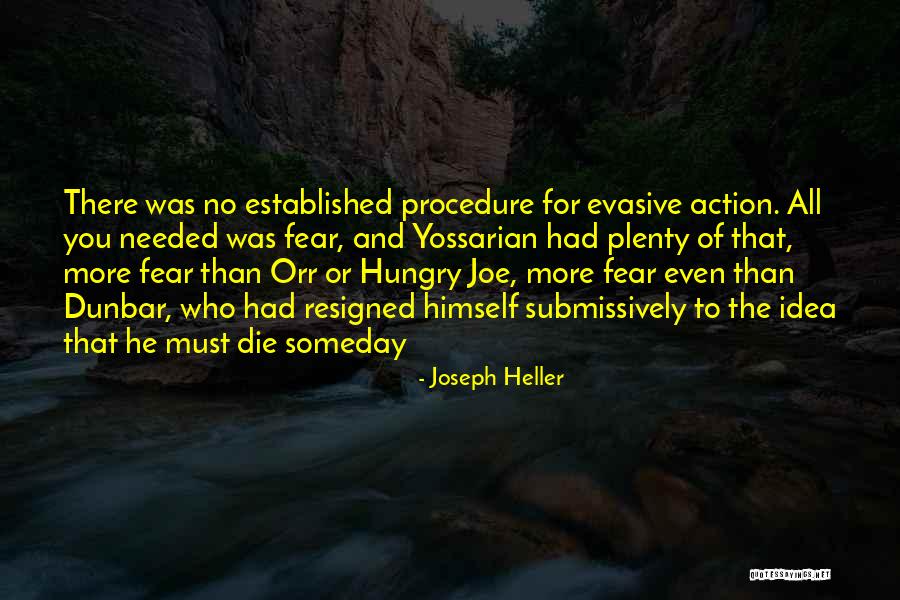 Die Someday Quotes By Joseph Heller Die Someday Quotes By Joseph Heller