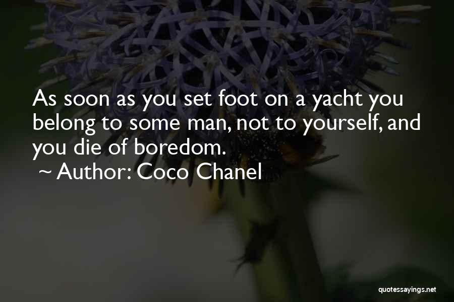 Die Soon Quotes By Coco Chanel