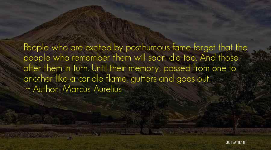 Die Soon Quotes By Marcus Aurelius