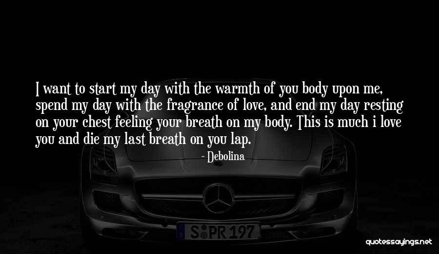 Die This Day Quotes By Debolina Die This Day Quotes By Debolina
