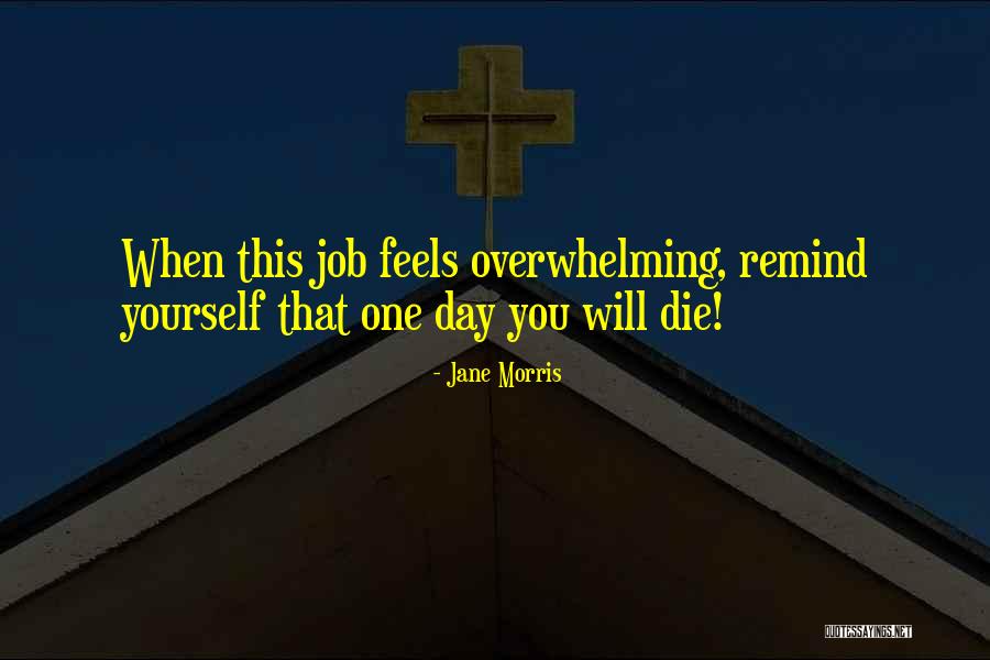 Die This Day Quotes By Jane Morris Die This Day Quotes By Jane Morris