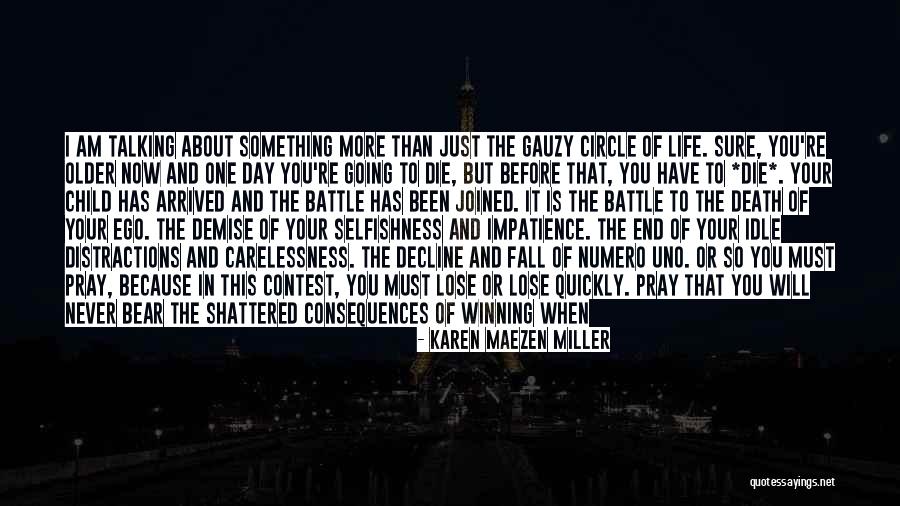 Die This Day Quotes By Karen Maezen Miller Die This Day Quotes By Karen Maezen Miller