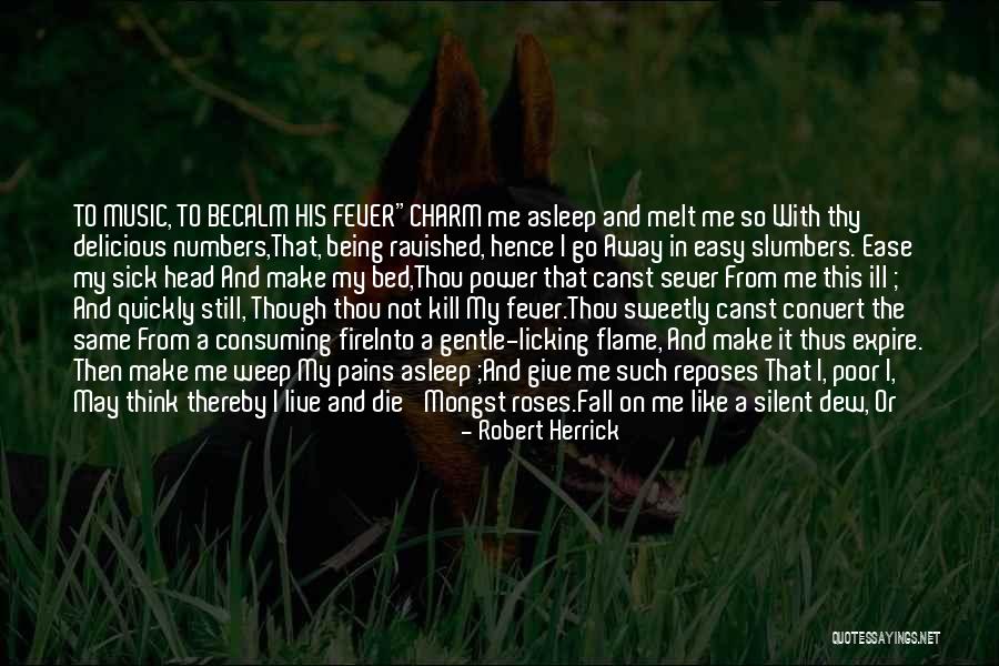 Die This Day Quotes By Robert Herrick Die This Day Quotes By Robert Herrick