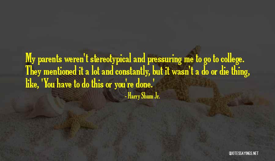 Die This Quotes By Harry Shum Jr. Die This Quotes By Harry Shum Jr.