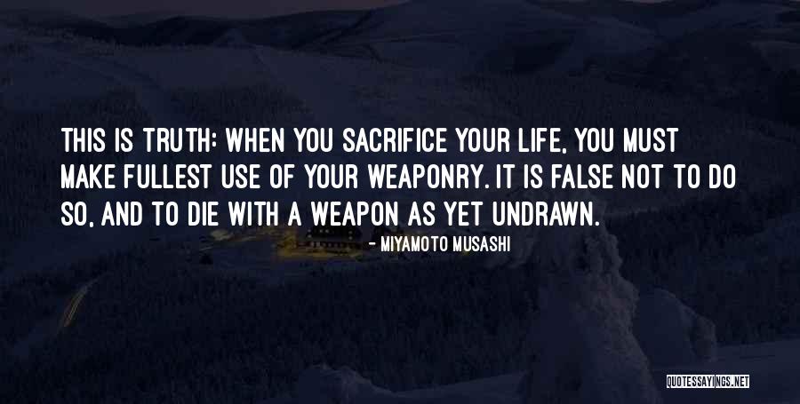 Die This Quotes By Miyamoto Musashi Die This Quotes By Miyamoto Musashi