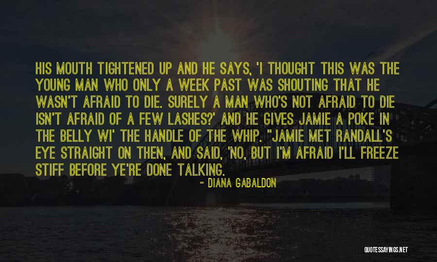 Die This Week Quotes By Diana Gabaldon Die This Week Quotes By Diana Gabaldon