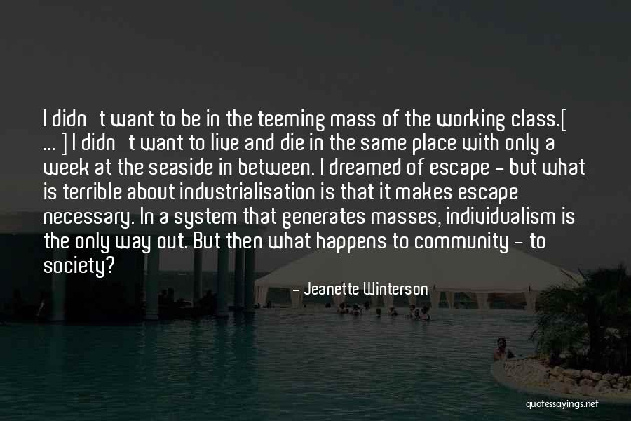 Die This Week Quotes By Jeanette Winterson Die This Week Quotes By Jeanette Winterson