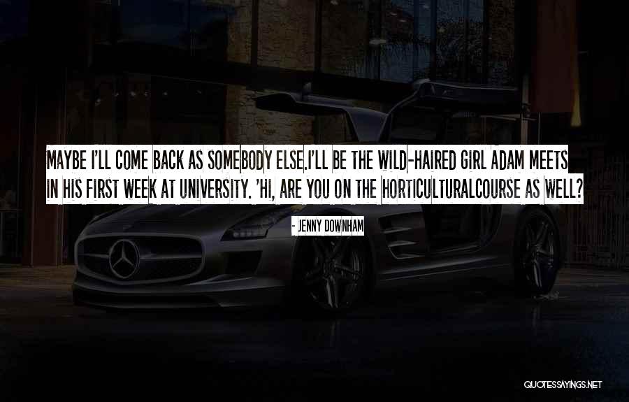 Die This Week Quotes By Jenny Downham Die This Week Quotes By Jenny Downham