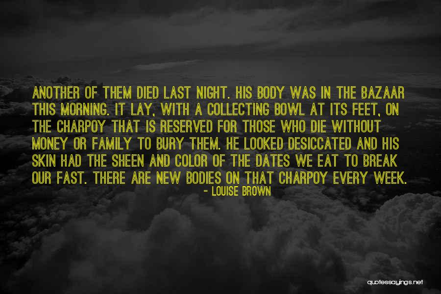Die This Week Quotes By Louise Brown Die This Week Quotes By Louise Brown