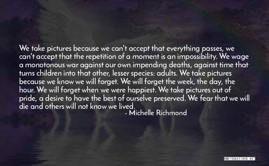 Die This Week Quotes By Michelle Richmond Die This Week Quotes By Michelle Richmond