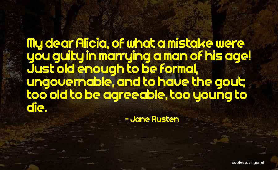Die Too Young Quotes By Jane Austen Die Too Young Quotes By Jane Austen
