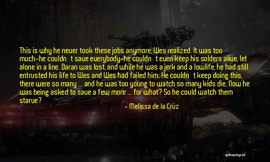 Die Too Young Quotes By Melissa De La Cruz Die Too Young Quotes By Melissa De La Cruz