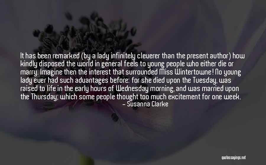 Die Too Young Quotes By Susanna Clarke Die Too Young Quotes By Susanna Clarke