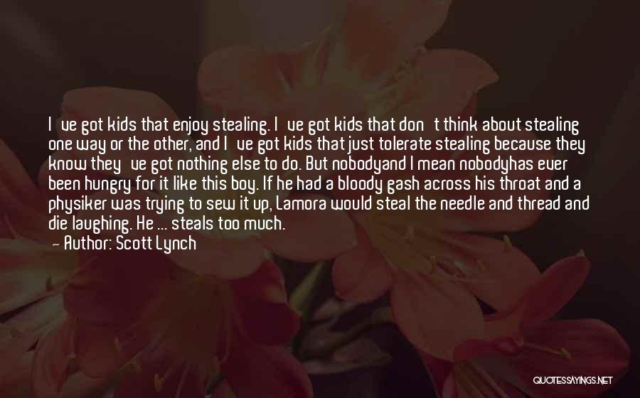 Die Trying Quotes By Scott Lynch