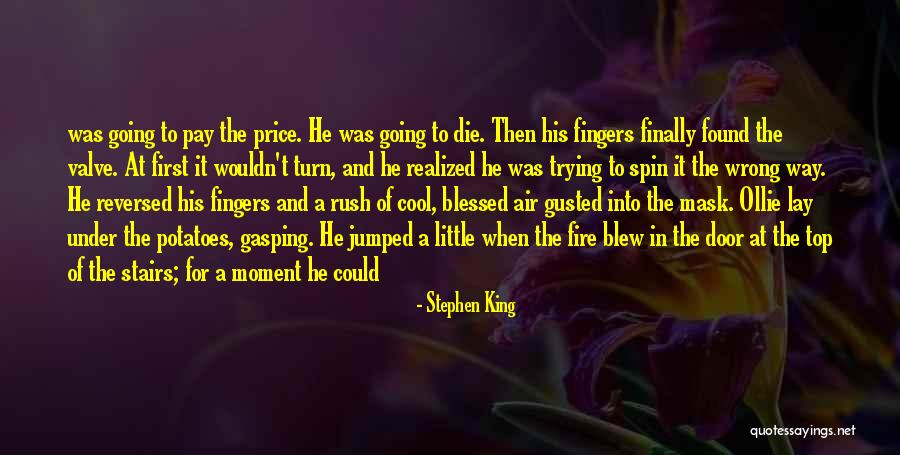 Die Trying Quotes By Stephen King