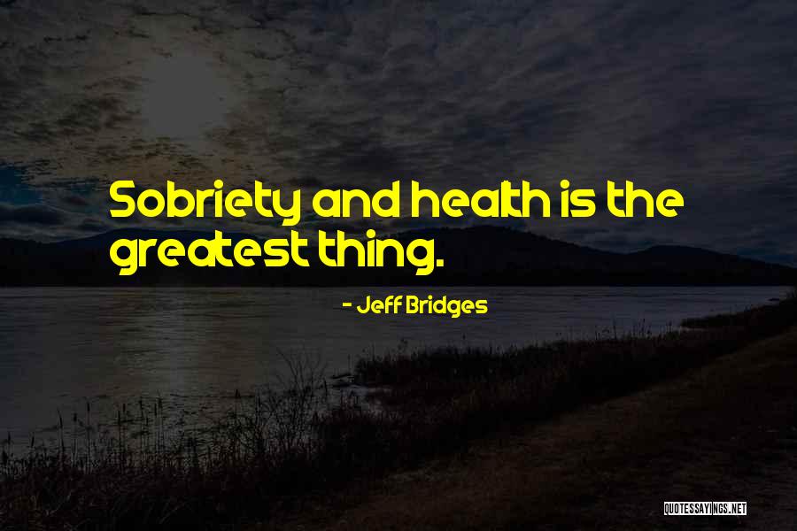 Die Wahrheit Quotes By Jeff Bridges Die Wahrheit Quotes By Jeff Bridges
