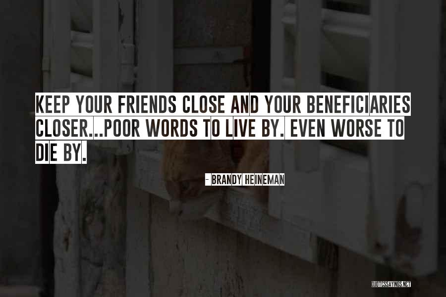 Die Wise Quotes By Brandy Heineman Die Wise Quotes By Brandy Heineman