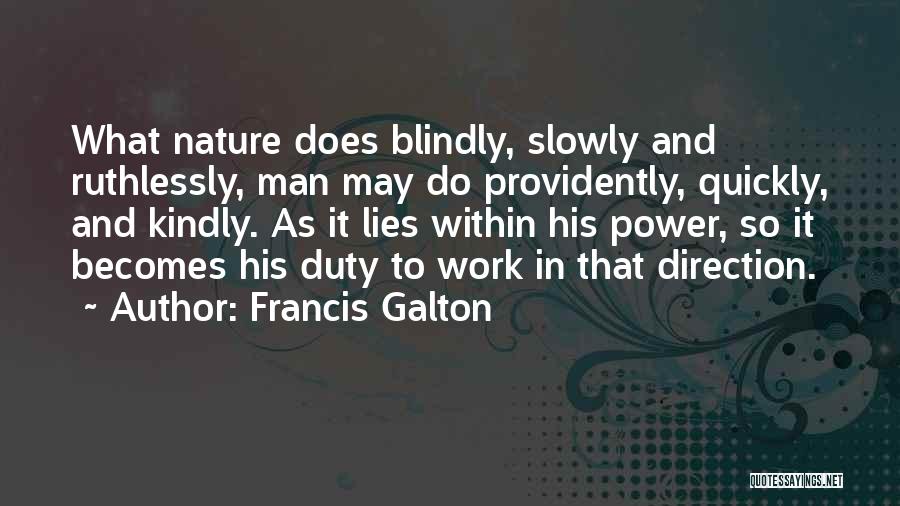 Diebold Security Quotes By Francis Galton