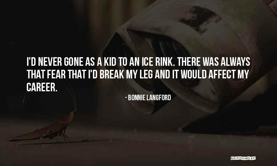 Diecinueve Como Quotes By Bonnie Langford Diecinueve Como Quotes By Bonnie Langford
