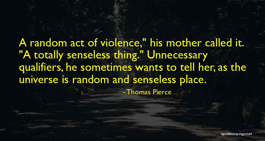 Diecisiete Ingleses Quotes By Thomas Pierce Diecisiete Ingleses Quotes By Thomas Pierce