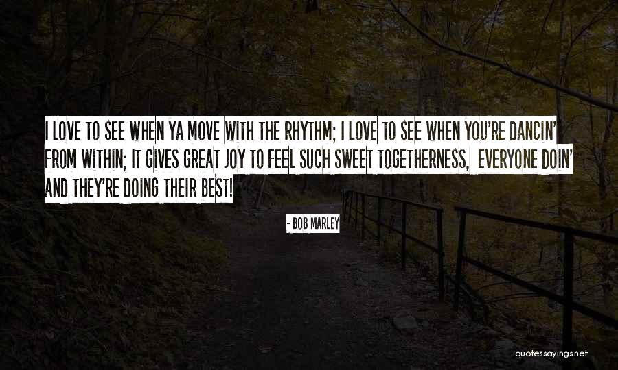 Dieckmann Aschaffenburg Quotes By Bob Marley Dieckmann Aschaffenburg Quotes By Bob Marley