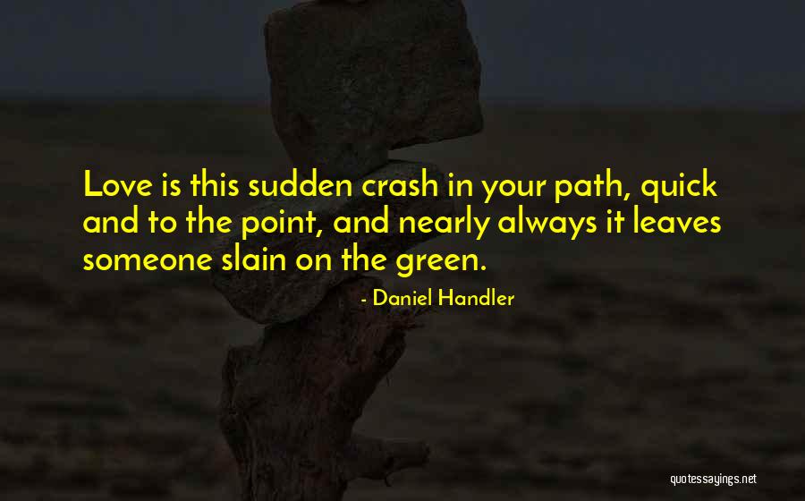 Dieckmeyer Orrin Quotes By Daniel Handler Dieckmeyer Orrin Quotes By Daniel Handler