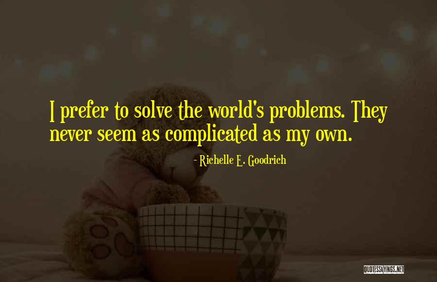 Dieckmeyer Orrin Quotes By Richelle E. Goodrich Dieckmeyer Orrin Quotes By Richelle E. Goodrich