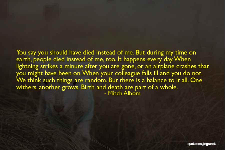 Died And Gone Quotes By Mitch Albom Died And Gone Quotes By Mitch Albom