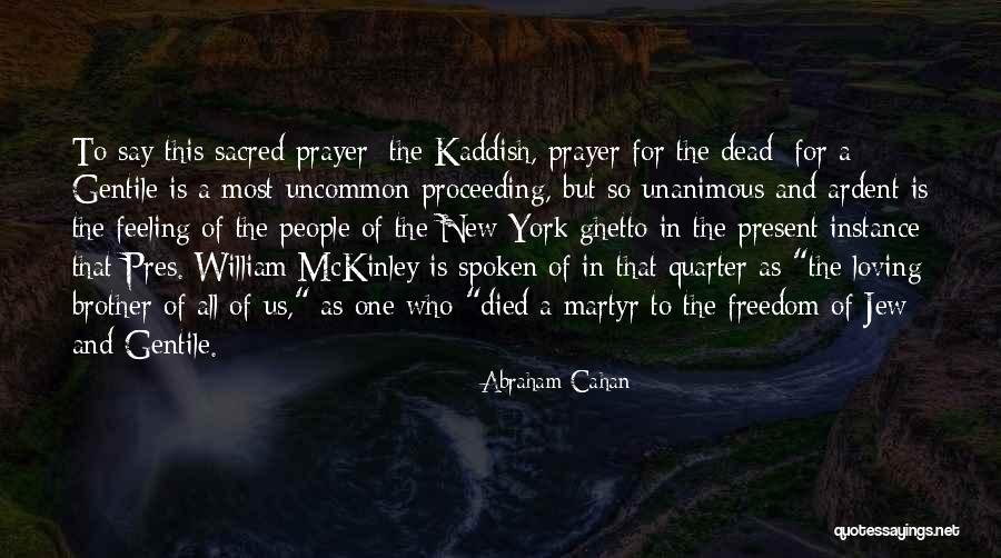 Died Brother Quotes By Abraham Cahan Died Brother Quotes By Abraham Cahan