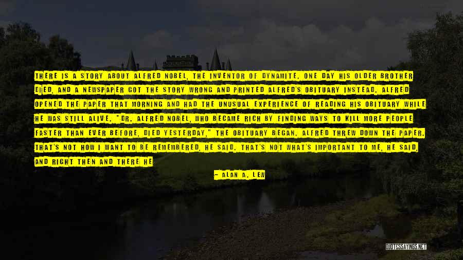 Died Brother Quotes By Alan A. Lew Died Brother Quotes By Alan A. Lew