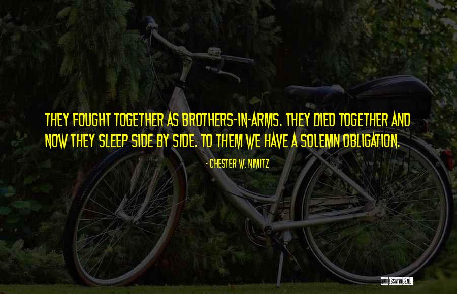 Died Brother Quotes By Chester W. Nimitz Died Brother Quotes By Chester W. Nimitz