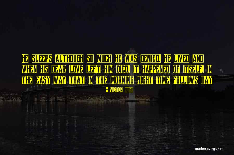 Died But Not Gone Quotes By Victor Hugo Died But Not Gone Quotes By Victor Hugo
