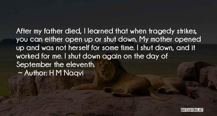 Died Father On Father's Day Quotes By H M Naqvi