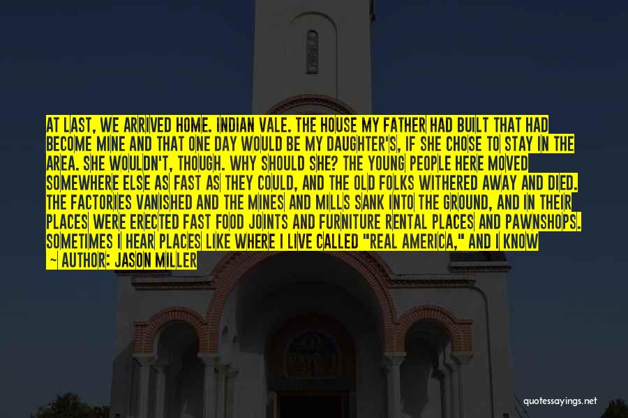 Died Father On Father's Day Quotes By Jason Miller